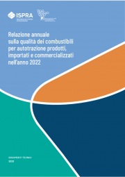 Relazione annuale qualità dei combustibili per autotrazione 2022