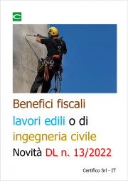 Benefici fiscali lavori edili o di ingegneria civile | Novità DL n. 13/2022