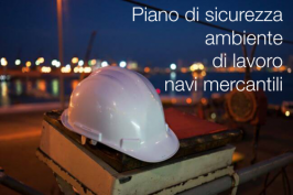 Piano di sicurezza ambiente di lavoro navi mercantili