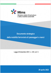 Documento Strategico della Mobilità Ferroviaria di passeggeri e merci Documento Strategico della Mobilità Ferroviaria di passeggeri e merci