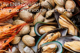 UNI EN 17266:2019 | Mercurio organico nei frutti di mare