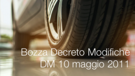 Bozza Decreto Modifiche DM 10 maggio 2011 Bozza Decreto Modifiche DM 10 maggio 2011