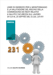 Linee indirizzo valutazione del rischio reati SSL ex art. 25 septies dlgs 231/2001 Linee indirizzo valutazione del rischio reati SSL ex art. 25 septies dlgs 231/2001