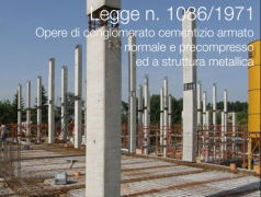 Legge 5 novembre 1971 n. 1086 Legge 5 novembre 1971 n. 1086