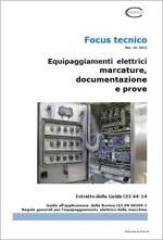 CEI 44-14 Guida EN 60204-1 Equipaggiamenti elettrici: marcature, documentazione e prove