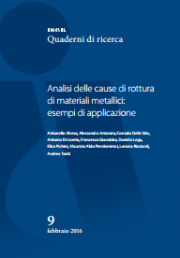 Analisi delle cause di rottura di materiali metallici: esempi di applicazione