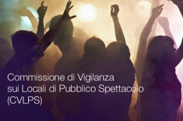 Commissione di Vigilanza sui Locali di Pubblico Spettacolo (CVLPS) / Quadro normativo