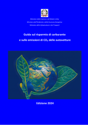 Guida risparmio di carburante e emissioni di CO2 delle autovetture - Ed. 2024 Guida risparmio di carburante e emissioni di CO2 delle autovetture - Ed. 2024