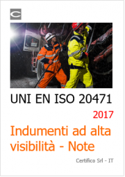 UNI EN ISO 20471:2017 Indumenti ad alta visibilità