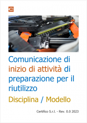 Comunicazione inizio attività di preparazione per il riutilizzo / Disciplina - modello Comunicazione inizio attività di preparazione per il riutilizzo / Disciplina - modello