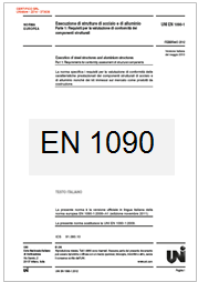Dal 1° Luglio obbligatoria la marcatura CE per i Prodotti metallici per impiego strutturale e loro accessori: EN 1090