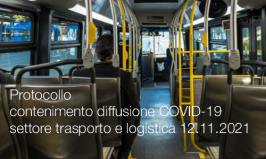 Protocollo contenimento diffusione COVID-19 settore trasporto e logistica 12.11.2021