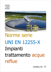 Norme della Serie UNI EN 12255-X: Impianti di trattamento acque reflue