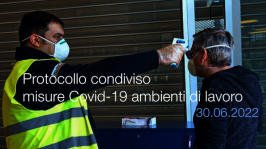 Protocollo condiviso misure Covid-19 negli ambienti di lavoro 30.06.2022