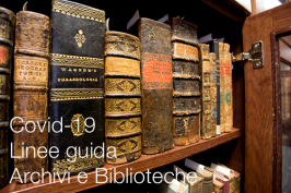 Covid-19 | Linee guida per Archivi e Biblioteche Covid-19 | Linee guida per Archivi e Biblioteche