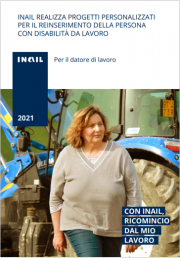 Reinserimento persone con disabilità da lavoro | INAIL 2021 Reinserimento persone con disabilità da lavoro | INAIL 2021