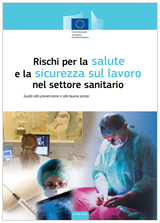 Rischi per la salute e la sicurezza sul lavoro nel settore sanitario