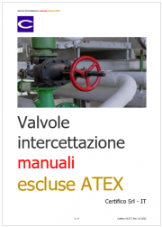 Valvole di intercettazione manuali sono escluse ATEX
