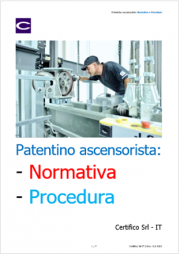 Patentino ascensorista: Normativa e Procedura