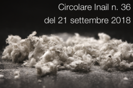 Circolare Inail n. 36 del 21 settembre 2018 Circolare Inail n. 36 del 21 settembre 2018