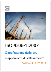 La classificazione delle gru prevista dalla norma ISO 4306-1:2007