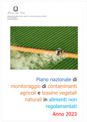 Piano nazionale di monitoraggio di contaminanti e tossine in alimenti non regolamentati Piano nazionale di monitoraggio di contaminanti e tossine in alimenti non regolamentati
