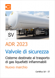 ADR 2023 Valvole di sicurezza - Cisterne trasporto gas liquefatti infiammabili