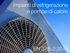 Impianti di refrigerazione e pompe di calore Impianti di refrigerazione e pompe di calore