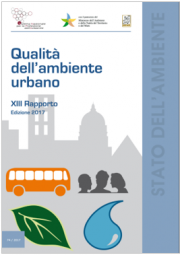 XIII Rapporto “Qualità dell’ambiente urbano” Edizione 2017