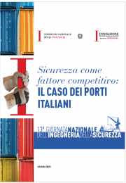 Sicurezza come fattore competitivo: il caso dei porti italiani Sicurezza come fattore competitivo: il caso dei porti italiani