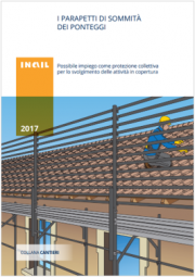 I parapetti di sommità dei ponteggi I parapetti di sommità dei ponteggi