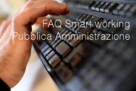 FAQ Smart working Pubblica Amministrazione | 2022 FAQ Smart working Pubblica Amministrazione | 2022