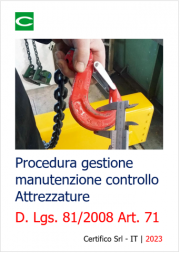 Attrezzature di lavoro: Procedura Art. 71 D.Lgs. 81/2008