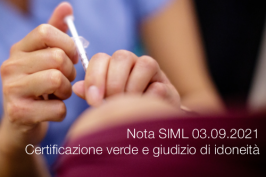 Nota SIML 03.09.2021 - Certificazione verde e giudizio di idoneità 