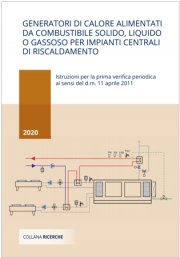 Generatori di calore alimentati da combustibile solido, liquido o gassoso Generatori di calore alimentati da combustibile solido, liquido o gassoso
