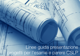 Linee guida presentazione progetti per l'esame e parere CSLP