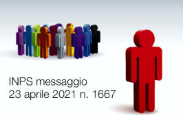 INPS messaggio 23 aprile 2021 n. 1667 INPS messaggio 23 aprile 2021 n. 1667