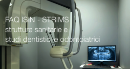 FAQ ISIN - Sistema STRIMS strutture sanitarie e studi dentistici e odontoiatrici FAQ ISIN - Sistema STRIMS strutture sanitarie e studi dentistici e odontoiatrici