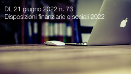 Decreto-Legge 21 giugno 2022 n. 73 Decreto-Legge 21 giugno 2022 n. 73
