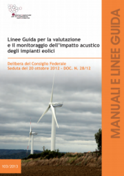 Linee guida Valutazione impatto acustico impianti eolici Linee guida Valutazione impatto acustico impianti eolici