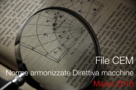 Norme armonizzate Direttiva macchine Marzo 2018: il file CEM