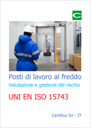 EN ISO 15743: Valutazione del rischio posti lavoro ambienti freddi