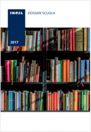 Dossier scuola Inail 2017 Dossier scuola Inail 2017