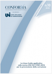 Linea Guida UNI ISO 37001 prevenzione della corruzione Linea Guida UNI ISO 37001 prevenzione della corruzione