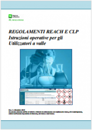 Regolamenti REACH E CLP: Istruzioni operative per gli Utilizzatori a valle