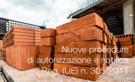 Nuove procedure di autorizzazione e notifica Reg. (UE) n. 305/2011