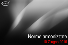 Comunicazioni Norme armonizzate del 10 Giugno 2016