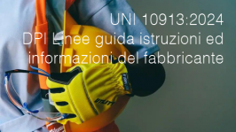 UNI 10913:2024 | DPI Linee guida istruzioni ed informazioni del fabbricante