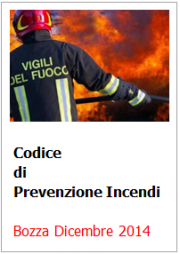 Codice di Prevenzione Incendi: Bozza Dicembre 2014