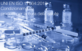 UNI EN ISO 17664:2018 | Condizionamento prodotti per la cura della salute